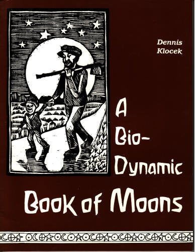 Bio-Dynamic Book of Moons Klocek, Dennis