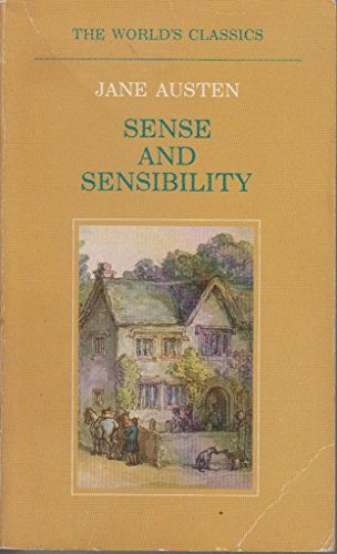 Sense and Sensibility (World's Classics S.)