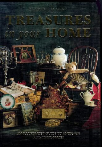 Treasures in Your Home: An Illustrated Guide to Antiques and Their Prices Michael Wright
