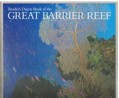 Reader's Digest Book of the Great Barrier Reef