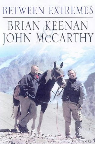 Between Extremes by BRIAN KEENAN (1999-08-01) [Hardcover]