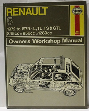 Renault 5 Owner's Workshop Manual ([Haynes owners workshop manuals]) [Paperback] Haynes, J. H. and Parker, Tim