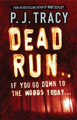 Dead Run: Monkeewrench Book 3 Tracy, P. J.