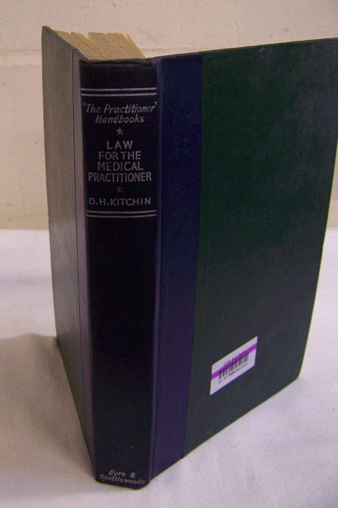 LAW FOR THE MEDICAL PRACTITIONER.