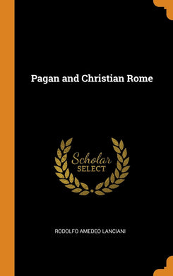 Pagan and Christian Rome