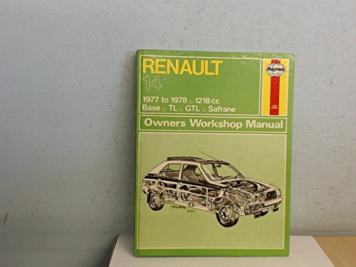 Renault 14 Owner's Workshop Manual (Haynes owners workshop manuals)