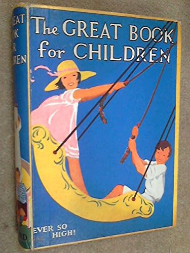 The Great Book for Children (Ever so High!) [Unknown Binding]