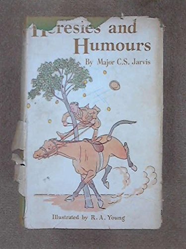 HERESIES AND HUMOURS [Hardcover]