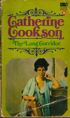 The Long Corridor Cookson, Catherine
