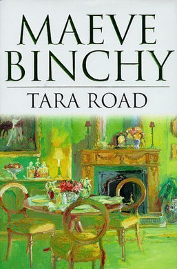 Tara Road by Binchy, Maeve on 28/08/1998 1st (first) edition