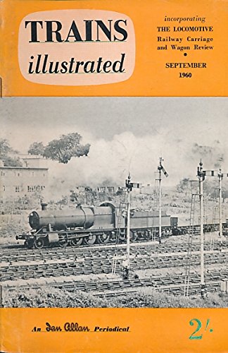 Trains Illustrated Volume 13 No 144. September 1960