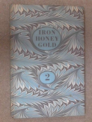 Iron Honey Gold 2: Bk. 2