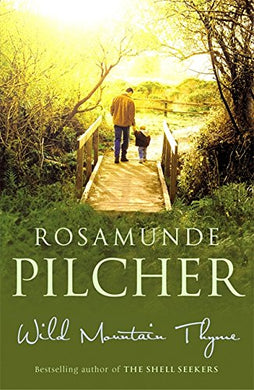 Wild Mountain Thyme Pilcher, Rosamunde
