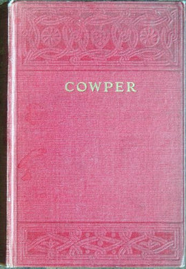The Complete Poetical Works of William Cowper [Hardcover] H.S. Milford Edited By