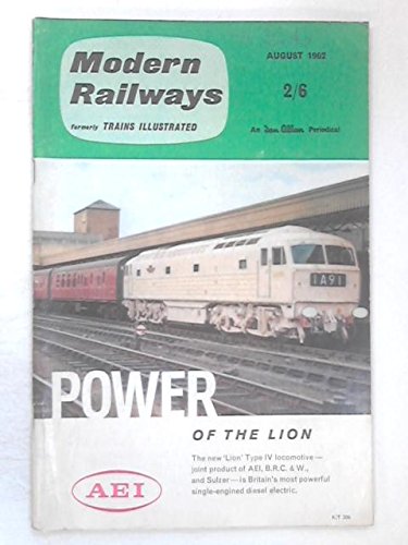 Modern Railways - August 1962, Vol. XVI, No. 167 [Unknown Binding]