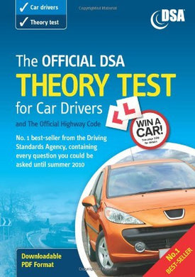 The Official DSA Theory Test for Car Drivers and the Highway Code 2009/2010 edition by Driving Standards Agency (June 29, 2009) Paperback