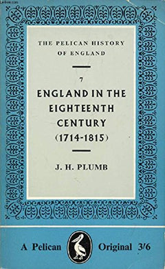 England In The Eighteenth Century 1714-1815 [Paperback] Plumb, J.H.