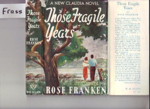 Those fragile years: A Claudia novel