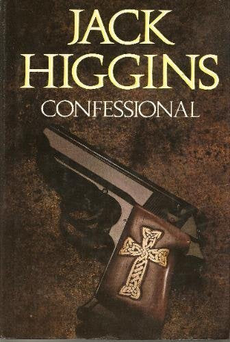 Confessional by Jack Higgins (1985-07-29) [Hardcover]