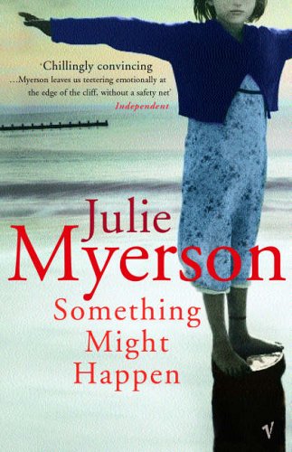Something Might Happen [Paperback] Myerson, Julie