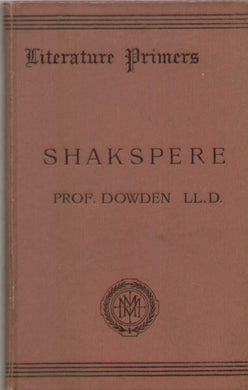 Shakspere (Literature Primers) [Hardcover] Edward Dowden and John Richard Green