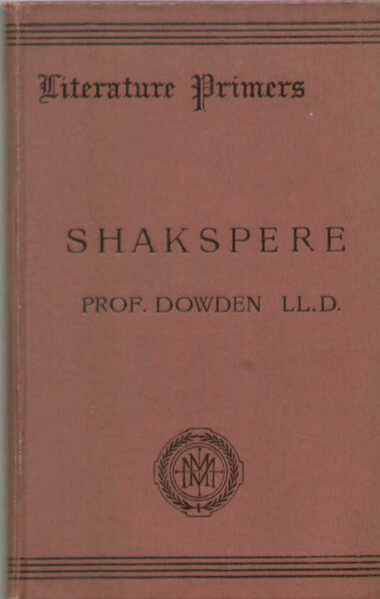 Shakspere (Literature Primers) [Hardcover] Edward Dowden and John Richard Green