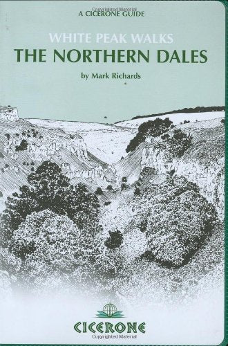 White Peak Walks Vol 1 Northern Dales