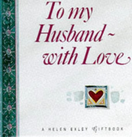 To My Husband with Love (Mini Squares S.) [Hardcover] Exley, Helen