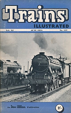 Trains Illustrated Volume 11 No 117. June 1958