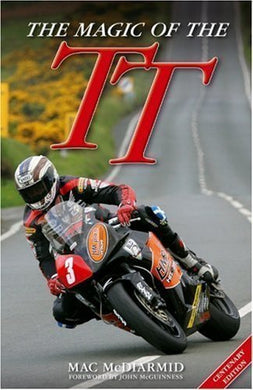 The Magic of the TT by McDiarmid, Mac ( 2007 ) [Paperback]