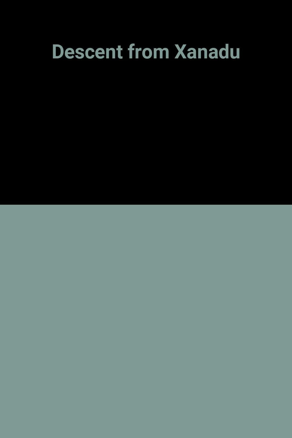 Descent from Xanadu [Paperback] Harold Robbins