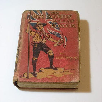 The Boy Scouts Roll of Honour by Eric Wood