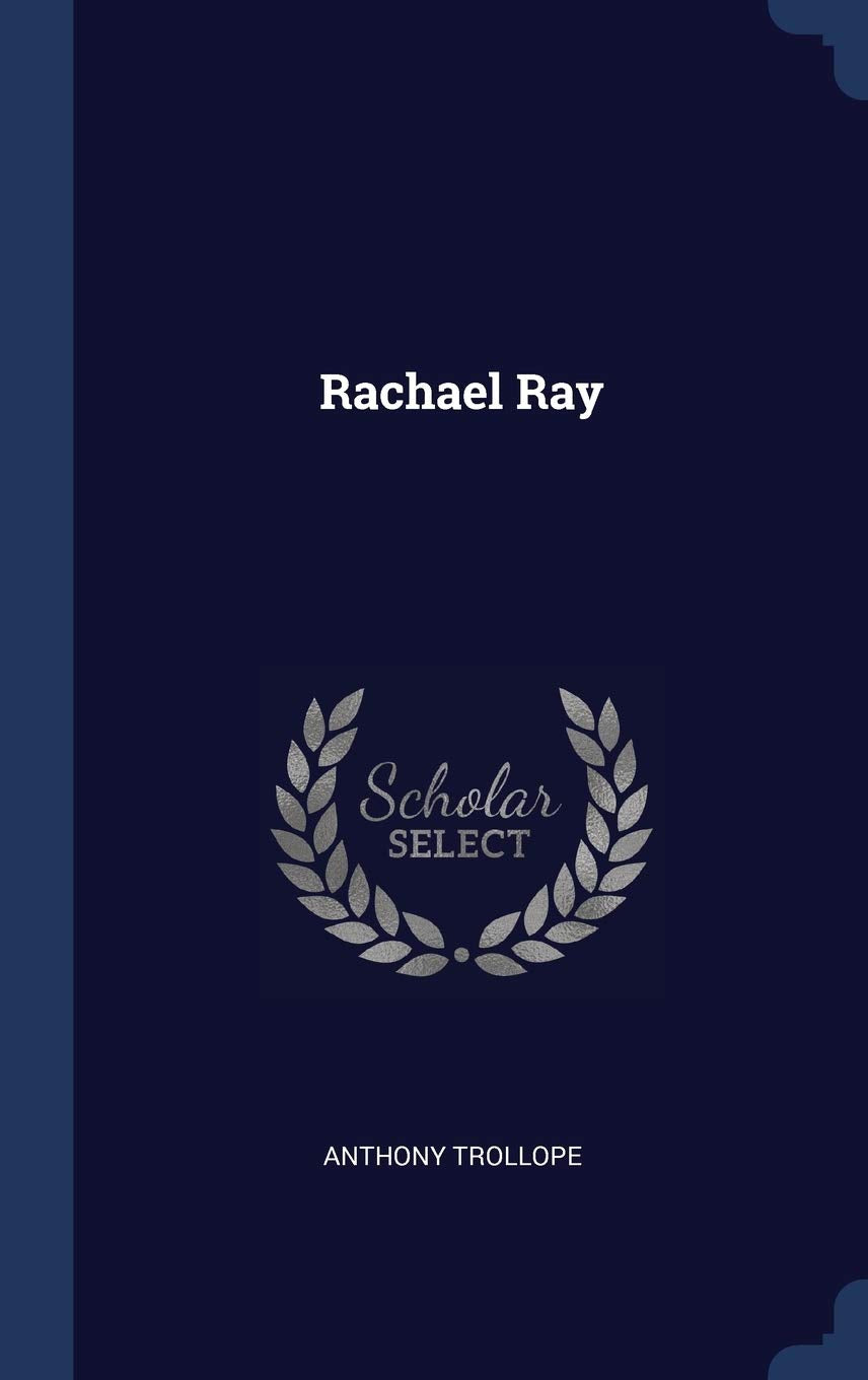 Rachael Ray [Hardcover] Trollope, Anthony