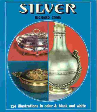 Silver. Richard Came. Hardcover.