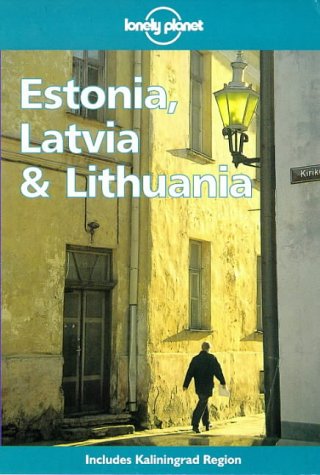 Lonely Planet : Estonia, Latvia & Lithuania