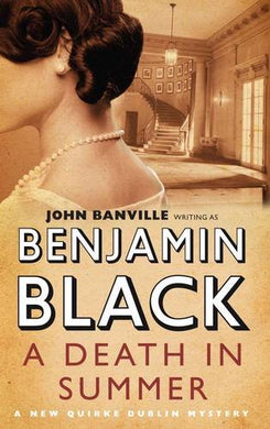 A Death in Summer (Quirke Mysteries) [Paperback] Black, Benjamin