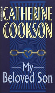 My Beloved Son Cookson, Catherine