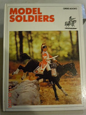 Model Soldiers [Hardcover] Massimo Alberini