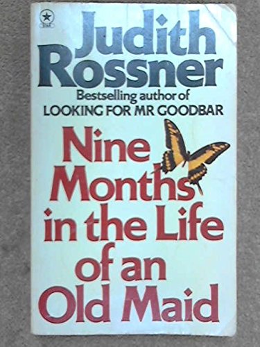 Nine Months in the Life of an Old Maid Rossner, Judith