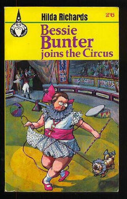 Bessie Bunter Joins the Circus (Merlin books - no. 23)