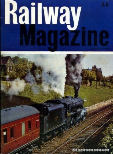 Railway Magazine volume 114, No 808 : August 1968