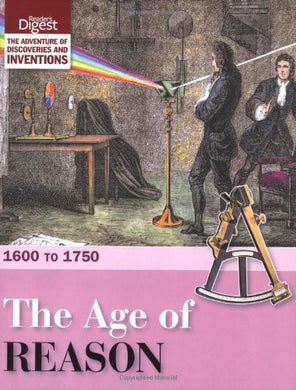 The Age of Reason: 1600 to 1750 (Readers Digest) Reader's Digest