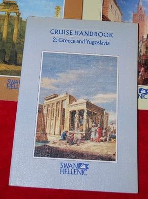 Swan Hellenic Cruise Handbook 2: Greece and Yugoslavia [Paperback] Cunliffe, Barry (ed.) P&O
