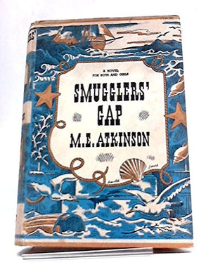 Smugglers' Gap: A Novel for Boys and Girls