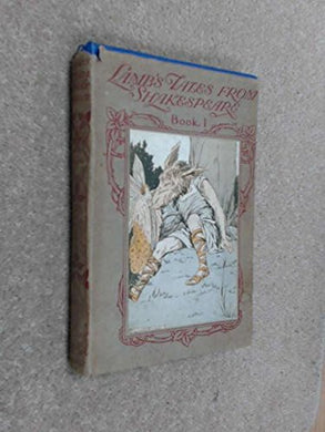 Tales from Shakespeare. Book One [Unknown Binding]