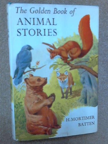 The Golden Book of Animal Stories