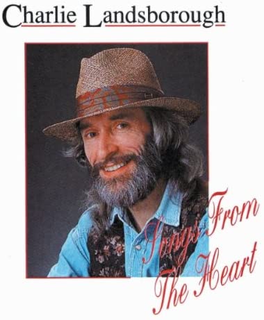 Songs from the Heart [Audio CD] Charlie Landsborough