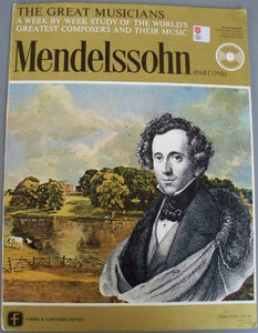 The Great Musicians No. 32 - Mendelssohn (Part One) [Paperback]