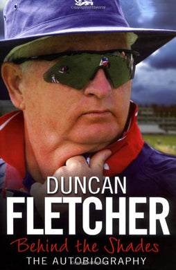 Behind the Shades: The Autobiography Fletcher, Duncan