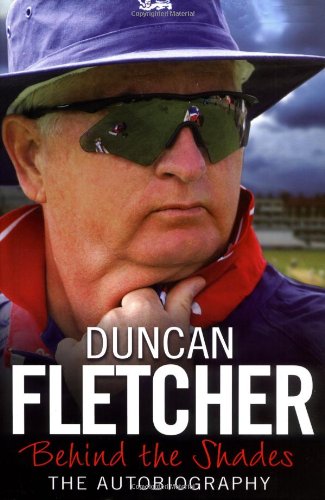 Behind the Shades: The Autobiography Fletcher, Duncan